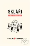 Skláři (román ze staré Šumavy) - Karel Klostermann