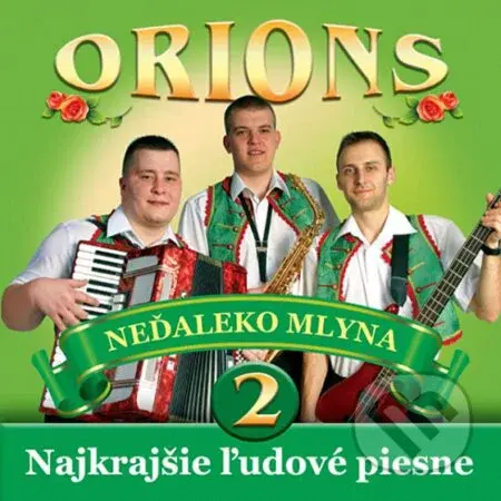 Orions · Nedaleko Mlyna - Orions