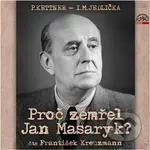Proč zemřel Jan Masaryk? - Ivan Milan Jedlička, Petr Kettner - audiokniha z kategorie Detektivky, thrillery a horory