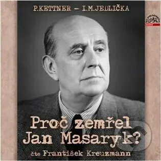 Proč zemřel Jan Masaryk? - Ivan Milan Jedlička, Petr Kettner - audiokniha z kategorie Detektivky, thrillery a horory