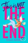This is Not the End - Molly Morris - kniha z kategorie Beletrie