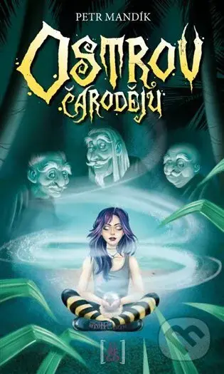 Ostrov čarodějů - Petr Mandik - kniha z kategorie Fantasy