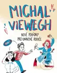 Nové pohádky pro unavené rodiče - Michal Viewegh - kniha z kategorie Pohádky