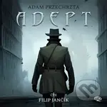 Adept - Adam Przechrzta - audiokniha z kategorie Sci-fi a fantasy