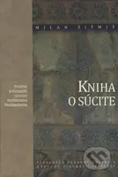 Kniha o súcite (Tradície a osobnosti (nielen) slovenského vegetariánstva) - kniha z kategorie Historie