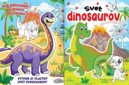 Svet dinosaurov (Buď kreatívny! Maľovanky s nálepkami) - kniha z kategorie Atlasy
