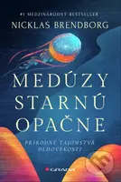 Medúzy starnú opačne (Prírodné tajomstvá dlhovekosti) - kniha z kategorie Beletrie pro děti