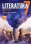 Literatúra v pohode 7 (Pracovný zošit pre 7. ročník ZŠ) - kniha z kategorie 2. stupeň