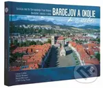 Bardejov a okolie z neba (Bardejov and Its Surroundings From Heaven)