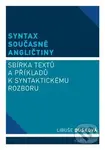 Syntax současné angličtiny (Sbírka textů a příkladů k syntaktickému rozboru) - kniha z kategorie Jazykové učebnice a slovníky