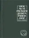 Der alte Prager Judenfriedhof - Lubomír Jeřábek - kniha z kategorie Odborné a naučné