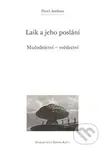 Laik a jeho poslání (Mučednictví – svědectví) - Pavel Ambros - kniha z kategorie Křesťanství