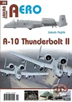 A-10 Thunderbolt II - Jakub Fojtík - kniha z kategorie Automobily a doprava