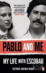 Pablo and Me (My life with Escobar) - Victoria Eugenia Henao - kniha z kategorie Životopisy