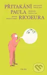 Přitakání Paula Ricoeura - Olivier Abel, Eunhwa Lee (Ilustrátor) - kniha z kategorie Naučné knihy