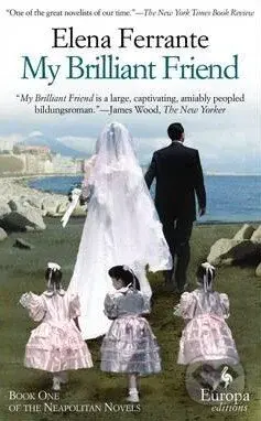My Brilliant Friend - Elena Ferrante - kniha z kategorie Společenská beletrie