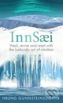 InnSaei (Heal, revive and reset with the Icelandic art of intuition) - kniha z kategorie Motivace a seberozvoj