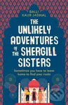Unlikely Adventures Of Shergill Sisters - Balli Kaur Jaswal