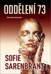 Oddělení 73 - Sofie Sarenbrant - kniha z kategorie Detektivky