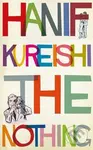 The Nothing - Hanif Kureishi - kniha z kategorie Společenská beletrie