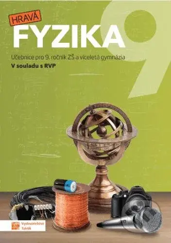 Hravá fyzika 9 - učebnice - nová řada - kniha z kategorie 2. stupeň