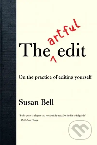 The Artful Edit (On the Practice of Editing Yourself) - kniha z kategorie Odborné a naučné