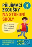 Přijímací zkoušky na střední školy – český jazyk - Vlasta Gazdíková, František Brož, Pavla Brožová - kniha z kategorie Učebnice a slovníky