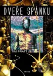 Dveře spánku - Tim Pratt - kniha z kategorie Sci-fi