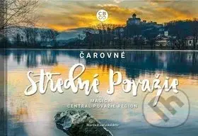 Čarovné Stredné Považie (Magical Central Považie Region) - kniha z kategorie Obrazové publikace