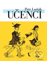 Učenci - Petr Luňák - kniha z kategorie Beletrie