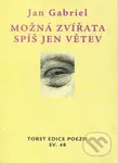 Možná zvířata spíš jen větev - Jan Gabriel - kniha z kategorie Poezie