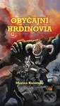 Obyčajní hrdinovia - Marián Kubicsko - kniha z kategorie Detektivky, thrillery a horory
