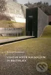 Chatam Sofer Mausoleum in Bratislava - Robert Neumann - kniha z kategorie Historie