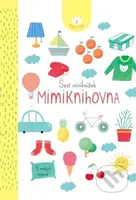 Mimiknihovna Šest miniknížek (6 leporel) - kniha z kategorie Naučné knihy