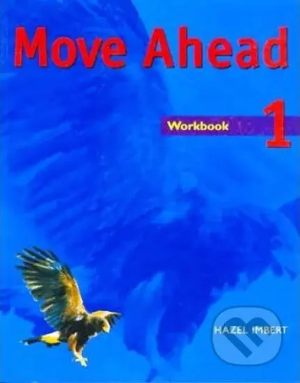 Move Ahead Elementary: Workbook - Hazel Imbert - kniha z kategorie Jazykové učebnice a slovníky