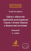 Zákon o některých opatřeních proti legalizaci výnosů z trestné činnosti a financování terorismu - kniha z kategorie Trestní právo