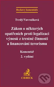Zákon o některých opatřeních proti legalizaci výnosů z trestné činnosti a financování terorismu - kniha z kategorie Trestní právo
