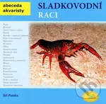 Sladkovodní raci - Jiří Patoka
