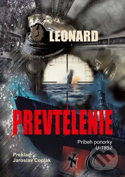 Prevtelenie (Príbeh ponorky U-1852) - Leonard