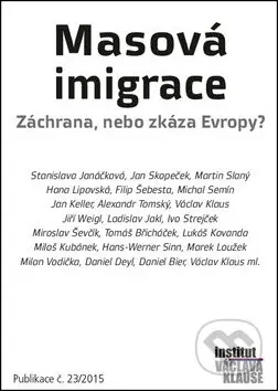 Masová imigrace (Záchrana, nebo zkáza Evropy?) - kniha z kategorie Kulturní a sociální antropologie