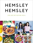 The Art of Eating Well - Jasmine Hemsley, Melissa Hemsley - kniha z kategorie Odborné a naučné