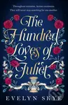 The Hundred Loves of Juliet - Evelyn Skye - kniha z kategorie Romantika