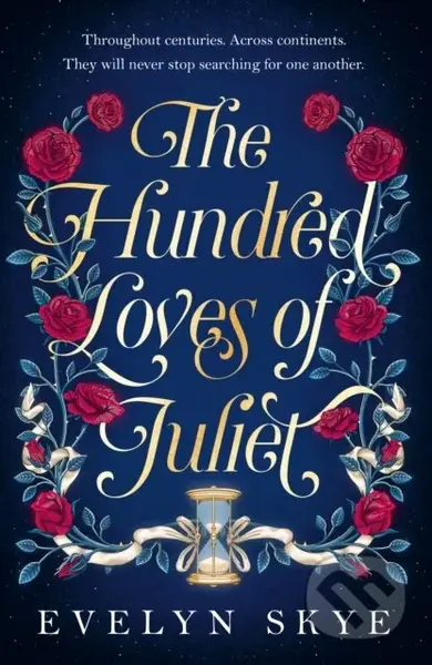The Hundred Loves of Juliet - Evelyn Skye - kniha z kategorie Romantika