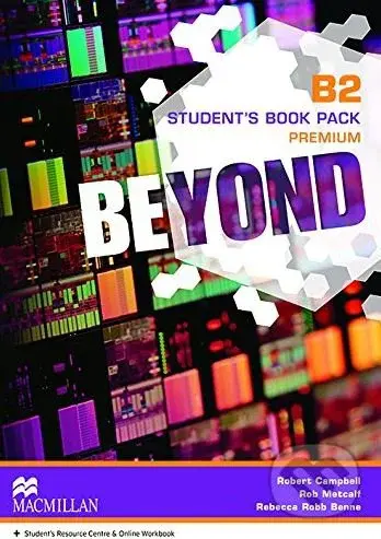 Beyond B2: Student's Book Premium Pack - Robert Campbell, Rob Metcalf, Rebecca Benne - kniha z kategorie Jazykové učebnice a slovníky