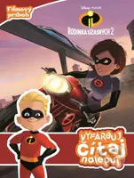 Rodina Úžasných 2: Vyfarbuj, čítaj, nalepuj - kniha z kategorie Beletrie pro děti