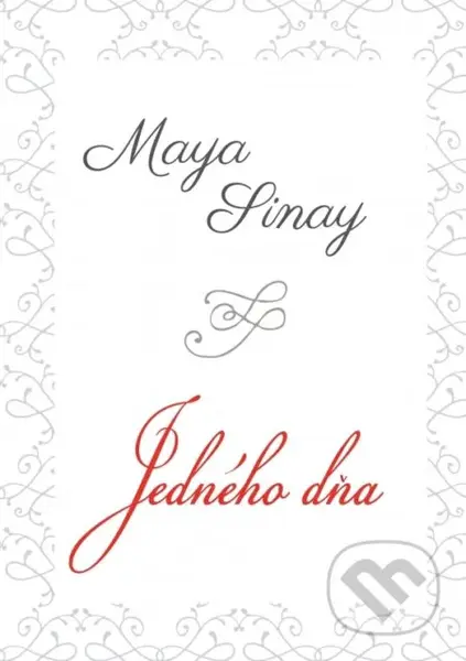 Jedného dňa - Maya Sinay - kniha z kategorie Beletrie pro děti