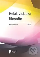 Relativistická filosofie - Karel Pexidr - kniha z kategorie Filozofie