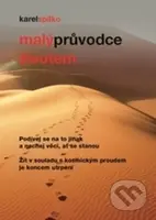 Malý průvodce životem - Karel Spilko - kniha z kategorie Pozitivní myšlení