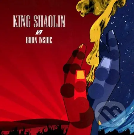 King Shaolin: Burn Inside - King Shaolin
