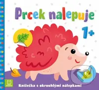 Prcek nalepuje 1+ (Knížečka s okrouhlými nálepkami) - kniha z kategorie Samolepky